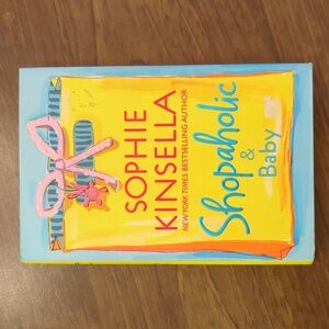 Shopaholic & Baby Hardover Book by Sophie Kinsella